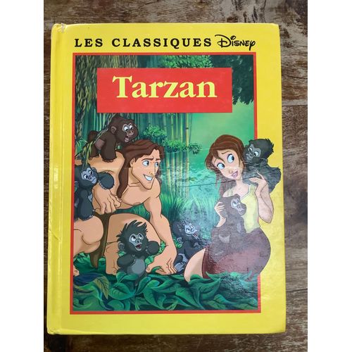Tarzan - Les Classiques Disney - France Loisirs - Walt Disney - Septembre 1999