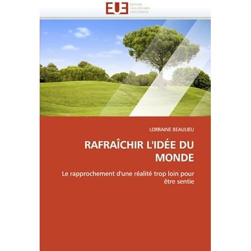 Rafraîchir L''idée Du Monde