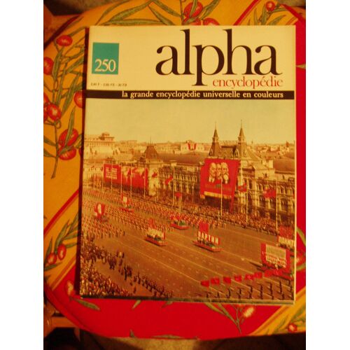 Alpha Encyclopédie 250 La Grande Encyclopédie Universelle En Couleurs