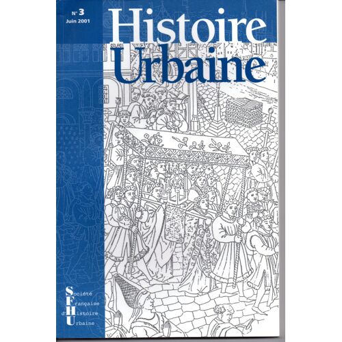 Histoire Urbaine 3 : Paris, Toulouse, Lyon, Florence, Tripoli...