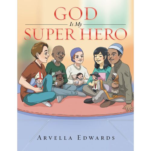 God Is My Super Hero