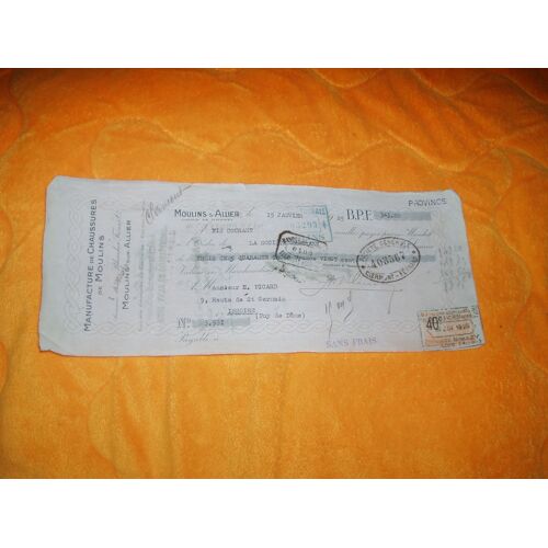 Mandat Ou Lettre De Change Manufacture De Chaussures De Moulins  / Moulins-Sur-Allier  /   Annee 1925  /  Timbre +  Tampons