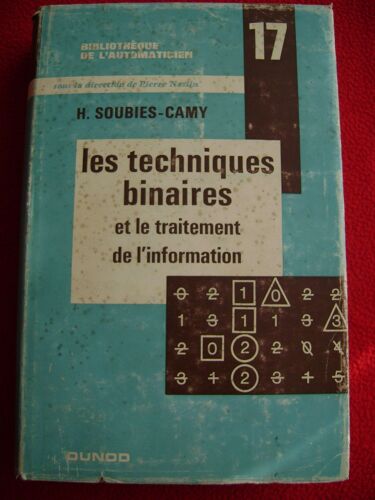 Les Techniques Binaires Et Le Traitement De L'information.