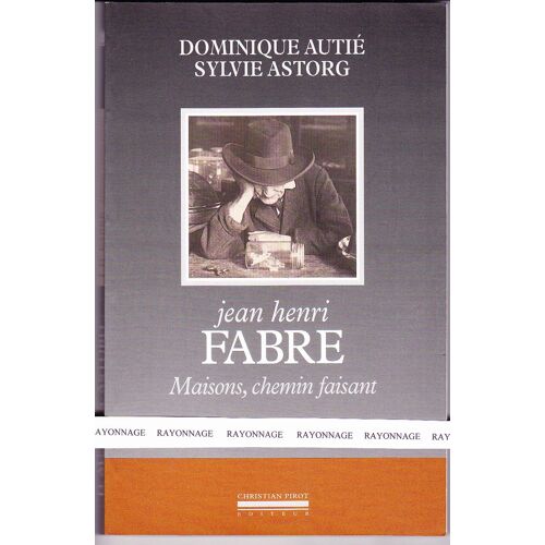 Jean Henri Fabre - Maisons, Chemin Faisant