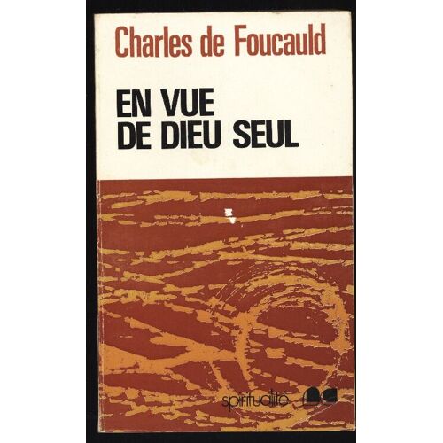 En Vue De Dieu Seul