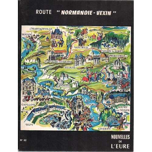 Nouvelles De L'eure N°62 ; Route Normandie-Vexin