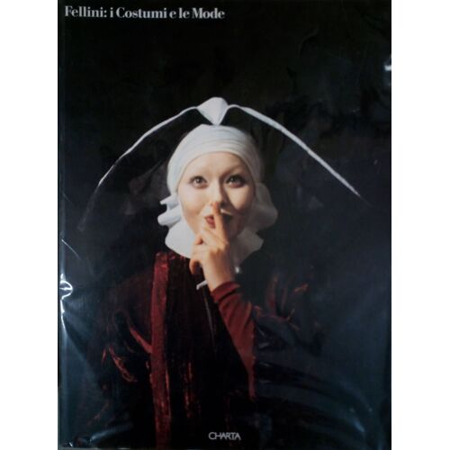 Fellini : I Costumi E Le Mode