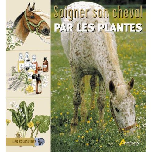 Soigner Son Cheval Par Les Plantes
