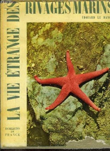 La Vie Étrange Des Rivages Marins.