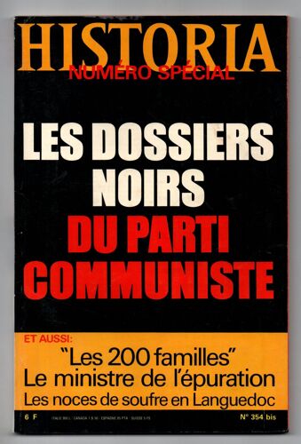 Historia Hors-Série N° 354 Bis : Les Dossiers Noirs Du Parti Communiste
