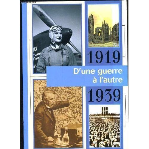 1919 1939 D'une Guerre L'autre