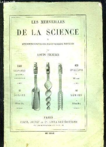 Les Merveilles De La Science Ou Description Populaire Des Inventions Modernes. 35e Serie. Les Phares, Les Puits Artesiens,