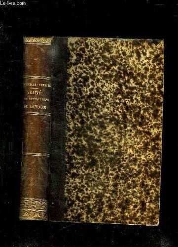 Traite Theorique Et Pratique Des Operations De Banque. 6em Edition.