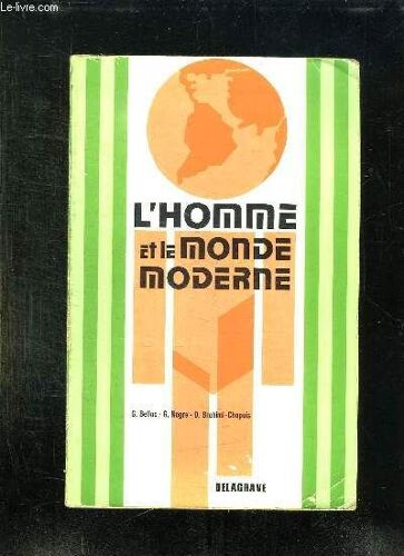 L Homme Et Le Monde Moderne.