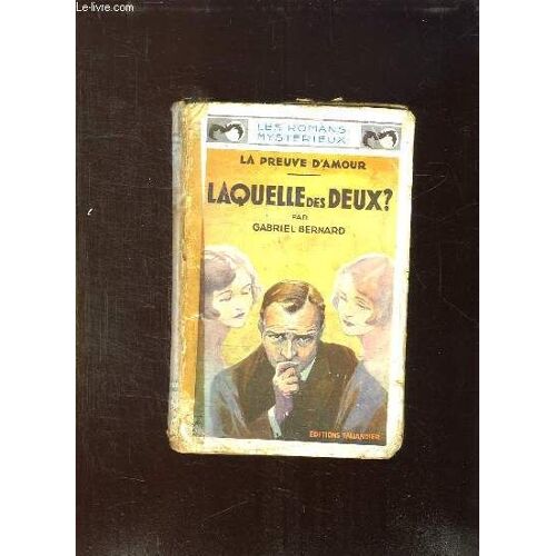 La Preuve D Amour Laquelle Des Deux ?