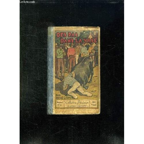 Recueil N° 41. Des Pas Dans La Vase, Deux Timbres Sur Une Enveloppe, Mission Secrete, La Tour Du Nord.