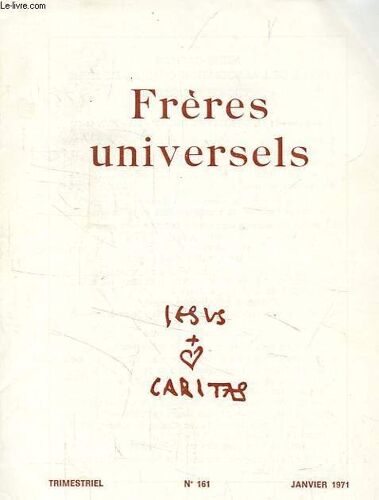 Jesus-Caritas, N° 161, Jan. 1971, Freres Universels