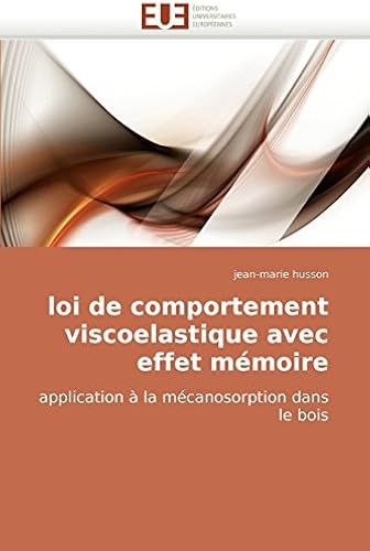Loi De Comportement Viscoelastique Avec Effet Mémoire