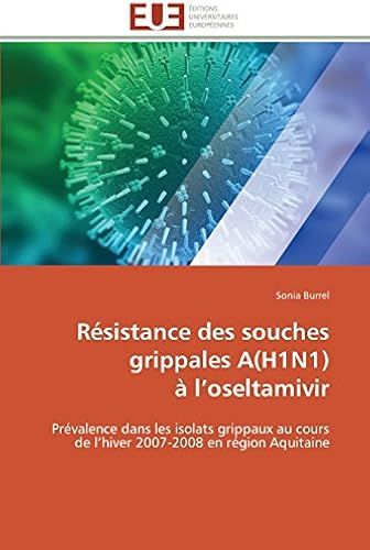 Résistance Des Souches Grippales A(H1n1) À L'oseltamivir
