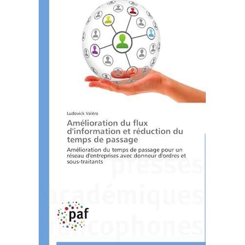 Amélioration Du Flux D'information Et Réduction Du Temps De Passage