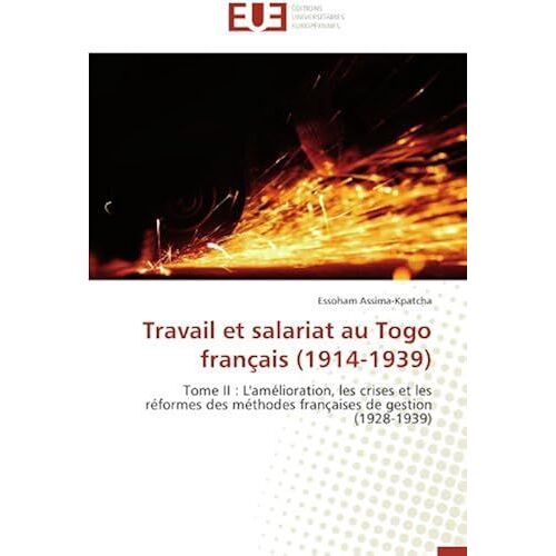 Travail Et Salariat Au Togo Français (1914-1939)