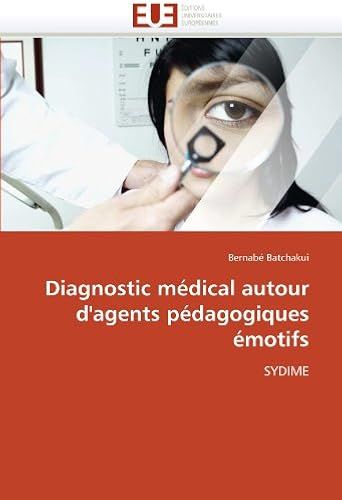 Diagnostic Médical Autour D'agents Pédagogiques Émotifs