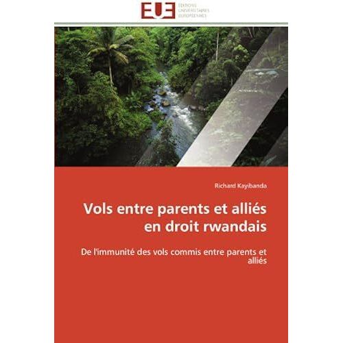 Vols Entre Parents Et Alliés En Droit Rwandais