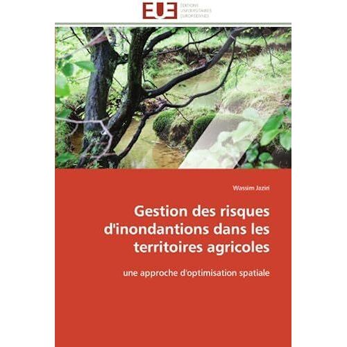 Gestion Des Risques D'inondantions Dans Les Territoires Agricoles