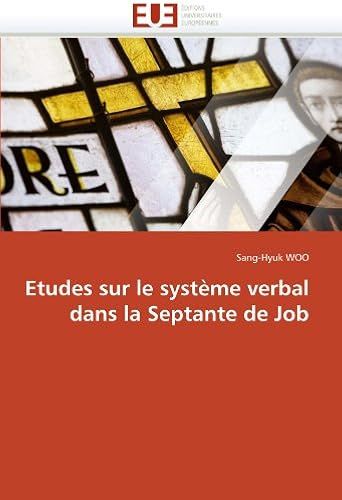 Etudes Sur Le Système Verbal Dans La Septante De Job