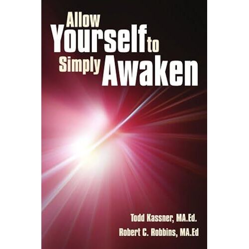 Allow Yourself To Simply Awaken