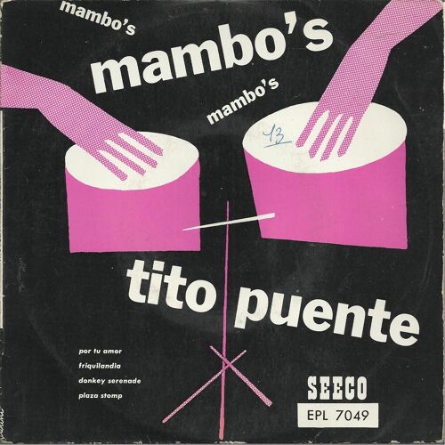 Mambo's : Por Tu Amor (Verona)  - Friquilandia (Puente)  /  Sérénade À La Mule (Friml) - Plaz Stomp 'estevez Jr.)