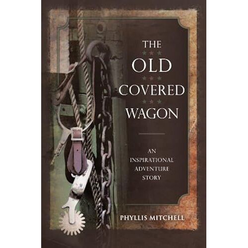 The Old Covered Wagon