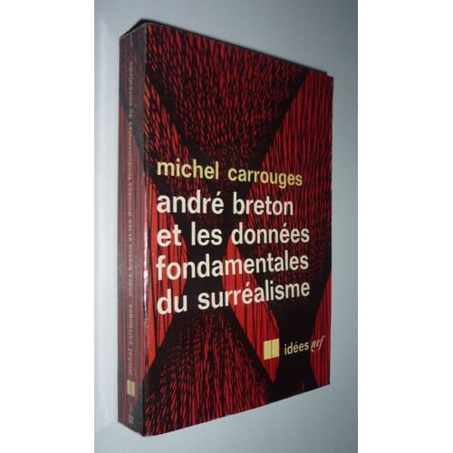 André Breton Et Les Données Fondamentales Du Surréalisme