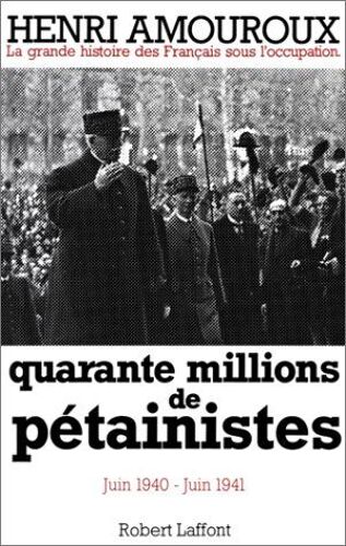 Quarante Millions De Pétainistes, Tome 2