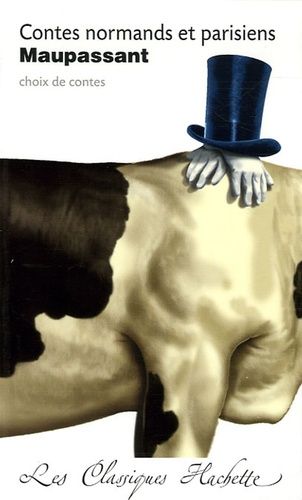 Contes Normands Et Parisiens - Choix De Contes