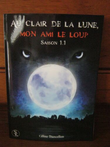 Temps De Lune : Au Clair De La Lune (Saison 1.1)