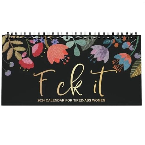 Calendrier De Bureau 2024 Calendrier Pour Les Femmes Fatiguées - It 2024 Calendrier Sweary Calendar Planner B