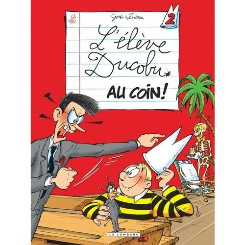 L'élève Ducobu - Tome 2 - Au Coin !
