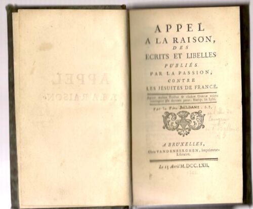 Appel A La Raison Des Écrits Et Libellés Publiés Par La Passion Contre Les Jésuites De France