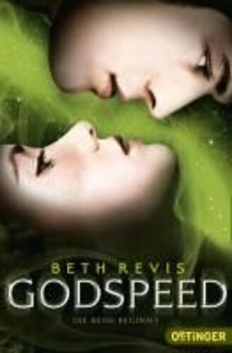 Revis, B: Godspeed - Die Reise Beginnt (Band 1)