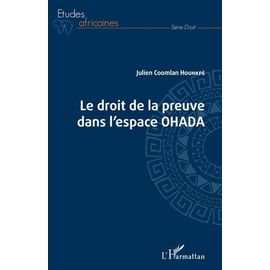 Droit De La Preuve Dans L'espace Ohada
