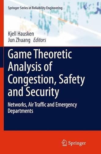 Game Theoretic Analysis Of Congestion, Safety And Security