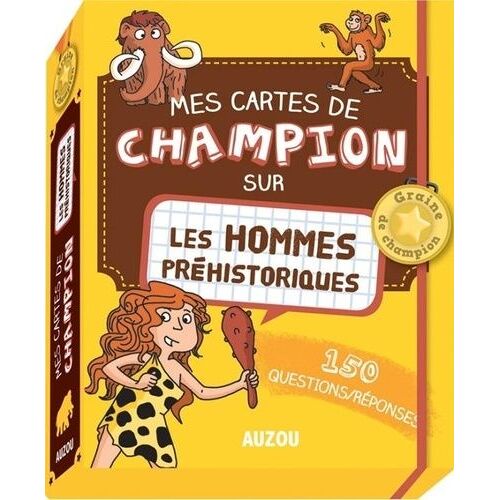 Mes Cartes De Champion Sur Les Hommes Préhistoriques - 150 Questions/Réponses