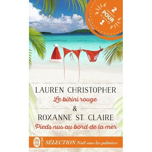 Sélection Nöel Sous Les Palmiers - Le Bikini Rouge - Pieds Nus Au Bord De La Mer