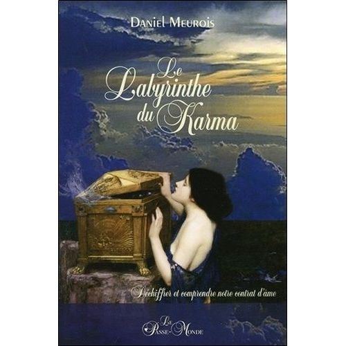 Le Labyrinthe Du Karma - Déchiffrer Et Comprendre Notre Contrat D'âme
