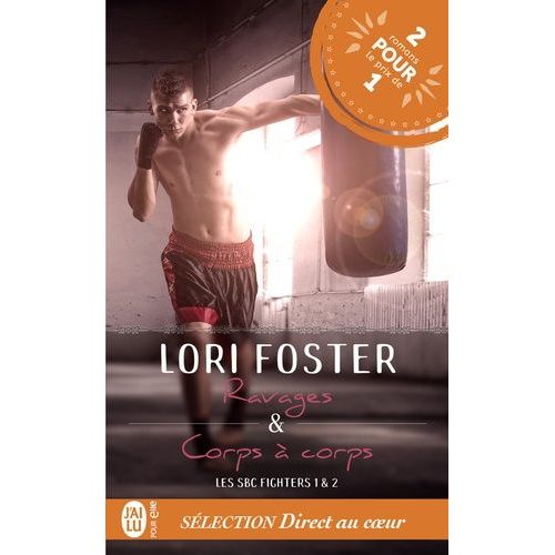 Les Sbc Fighters - Sélection Direct Au Coeur - Tome 1, Ravages - Tome 2, Corps À Corps