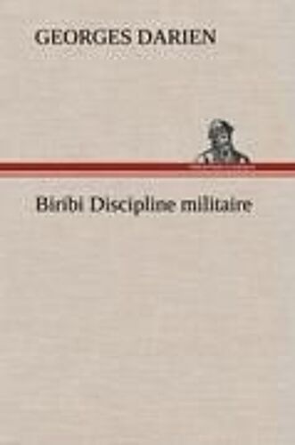 Biribi Discipline Militaire