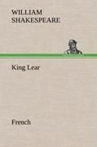 King Lear. French