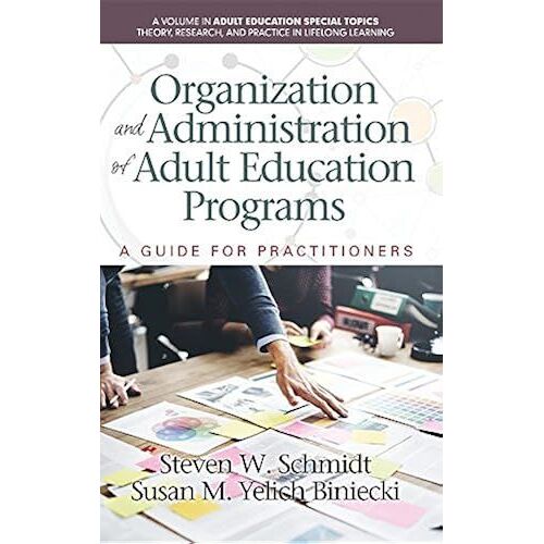 Organization And Administration Of Adult Education Programs