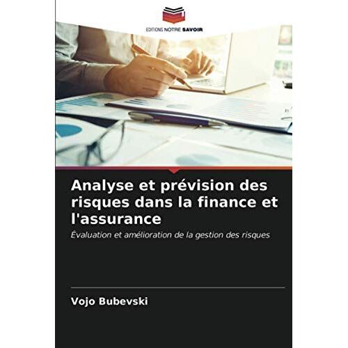 Analyse Et Prévision Des Risques Dans La Finance Et L'assurance